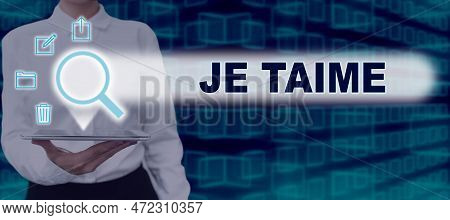 Writing Displaying Text Je Taime. Conceptual Photo Expressing I Love You Words In French