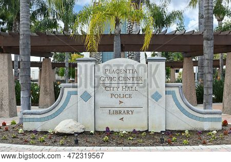 Placentia, California - 8 Mar 2023: Placentia Civic Center Sign Closeup, With Arrows To The City Hal