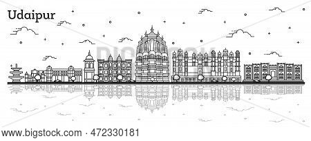 Outline Udaipur India City Skyline With Historical Buildings And Reflections Isolated On White. Vect