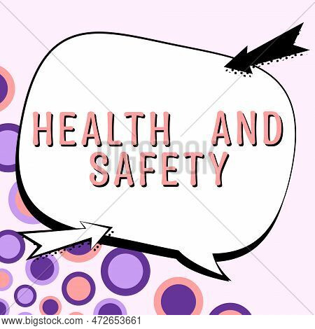 Conceptual Display Health And Safety. Internet Concept Taking The Appropriate Steps To Protect Yours