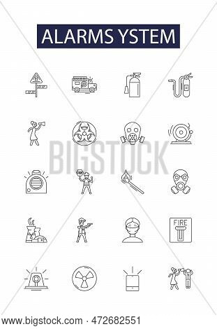 Alarms Ystem Line Vector Icons And Signs. System, Warning, Alert, Security, Safety, Monitor, Detect,