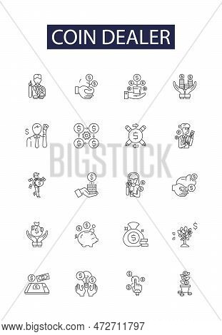 Coin Dealer Line Vector Icons And Signs. Dealer, Numismatist, Trading, Collecting, Investing, Silver