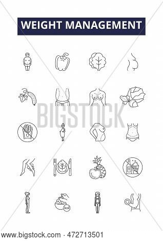 Weight Management Line Vector Icons And Signs. Management, Dieting, Losing, Gaining, Exercise, Exerc