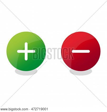 Green Plus Red Minus Buttons. Vector Illustration.