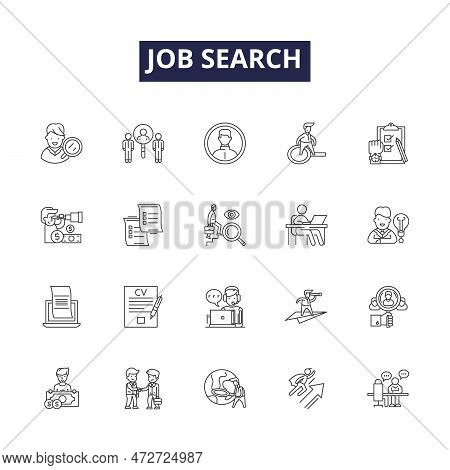 Job Search Line Vector Icons And Signs. Search, Seek, Employment, Hunt, Vacancy, Prospect, Career, P