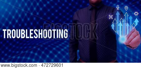 Inspiration Showing Sign Troubleshooting. Business Showcase An Act Of Investigating Or Dealing With 