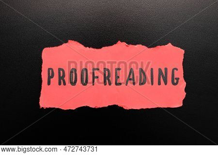 Inspiration Showing Sign Proofreading. Business Overview Act Of Reading And Marking Spelling, Gramma