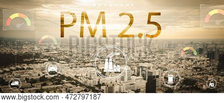 City View And Sky Show Smog Air Pollution Smog City From Pm 2.5 Dust, Cityscape Of Buildings With Ba