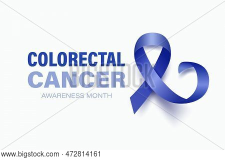 Colorectal Cancer Banner, Card, Placard With Vector 3d Realistic Dark Blue Ribbon On White Backgroun