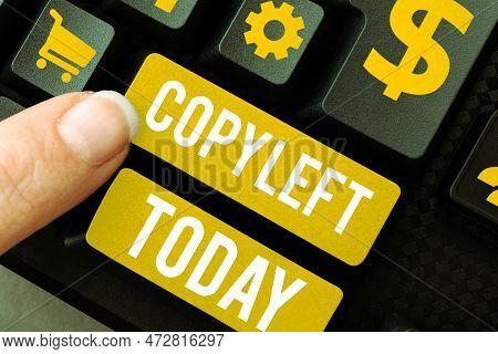 Writing Displaying Text Copyleft. Word Written On The Right To Freely Use, Modify, Copy, And Share S