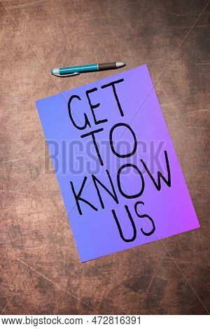 Conceptual Caption Get To Know Us. Internet Concept Acquiring An Important Gateway Pass For A Specif