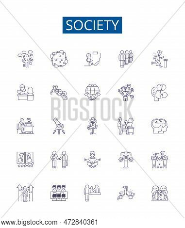 Society Line Icons Signs Set. Design Collection Of Society, Community, Culture, People, Humans, Civi