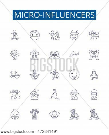 Micro-influencers Line Icons Signs Set. Design Collection Of Micro Influencers, Social Media, Influe