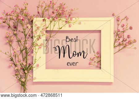 Vintage Photo Frame With Flower Arrangement, English Text Best Mom Ever