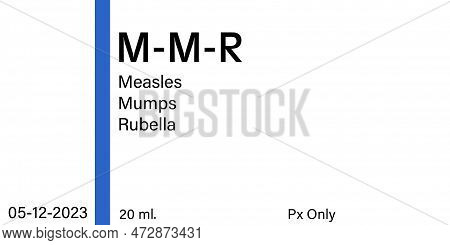 Measles Mumps Rubella (mmr) Vaccine Label Design