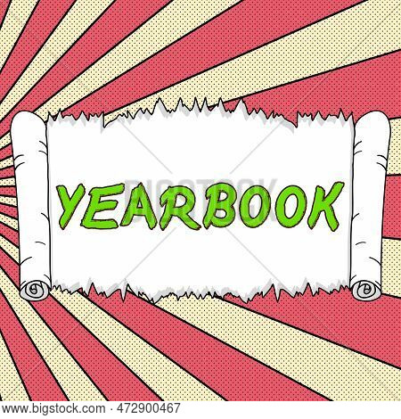 Text Showing Inspiration Yearbook. Concept Meaning Publication Compiled By Graduating Class As A Rec