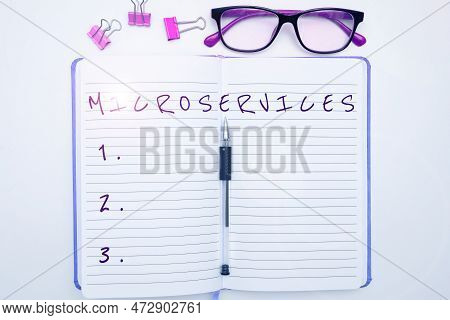 Inspiration Showing Sign Microservices. Word For Software Development Technique Building Single Func
