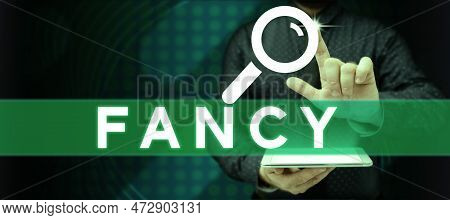 Handwriting Text Fancy. Conceptual Photo A Feeling Of Liking Or Attraction One That Is Superficial O