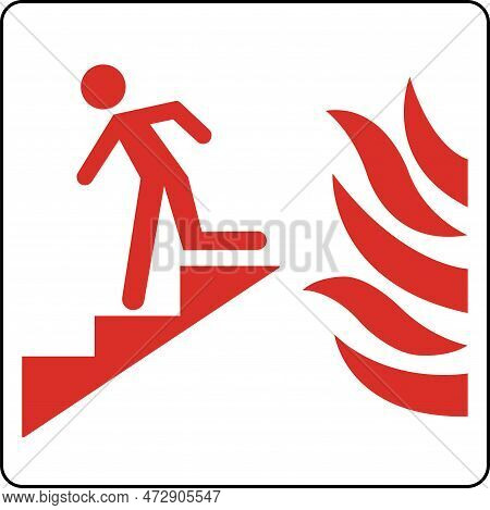 Use Stairs In Case Of Fire Sign On White Background