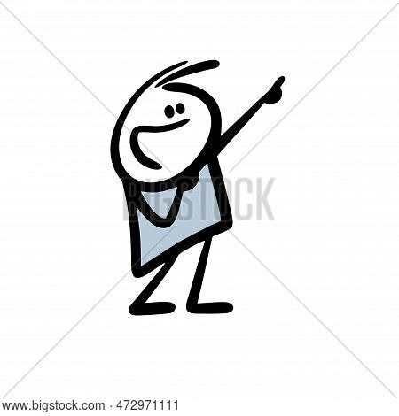 Cute Cartoon Character Stickman Points With His Finger High Above.