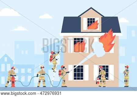 House On Fire And Firefighters In Uniform Put Out It. Fires Danger And Fireman Climbing For Rescue. 