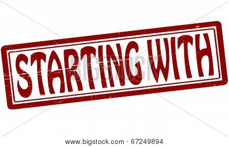 Starting With