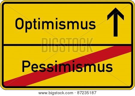 Pessimism and Optimism