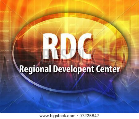 word speech bubble illustration of business acronym term RDC Regional Development Center