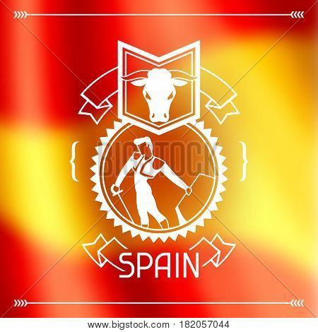 Traditional spanish corrida. Spain background design on blurred flag.