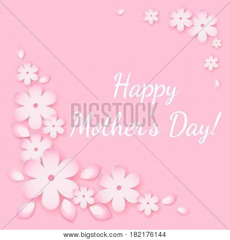 Happy Mothers Day greeting card. Paper flowers with soft shadow vector illustration
