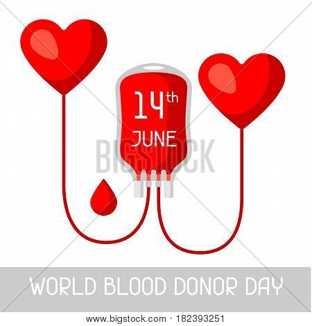 14t June world blood donor day. Medical and healthcare concept.