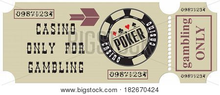 An old ticket to visit the Casino only for gambling