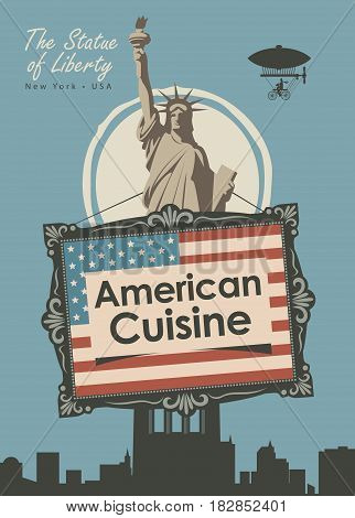 vector banner for a restaurant American cuisine with american flag and statue of liberty