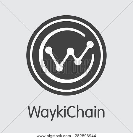 Wicc - Waykichain. The Icon Of Money Or Market Emblem.