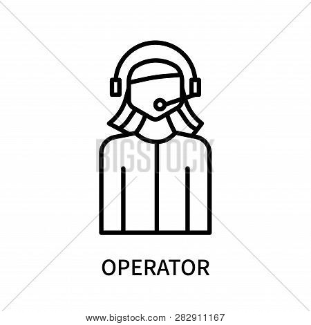 Operator Icon Isolated On White Background. Operator Icon Simple Sign. Operator Icon Trendy And Mode