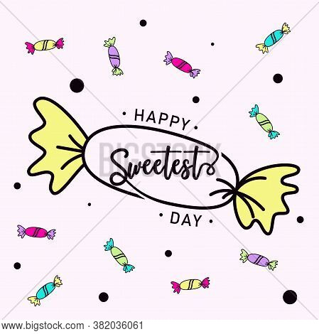 Word Letter Happy Sweetest Day For Element Design Template. Greeting Card For Happy Sweetest Day Cel