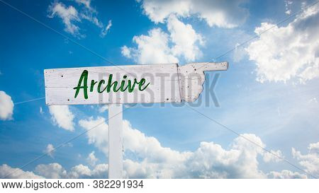 Street Sign The Direction Way To Archive