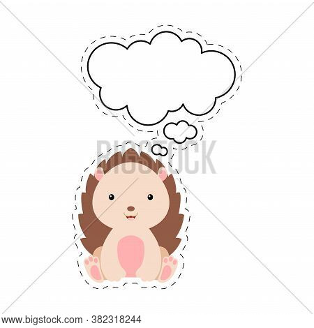 Cute Cartoon Hedgehog With Speech Bubble Sticker. Kawaii Character On White Background. Cartoon Sitt