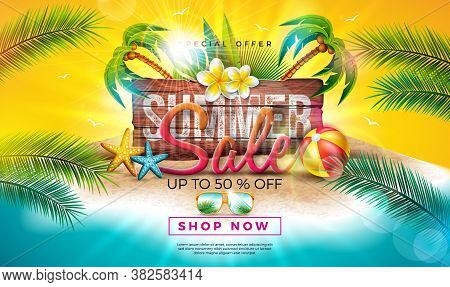 Summer Sale Design With Flower, Exotic Palm Leaves And Typography Letter On Vintage Wood Board. Trop