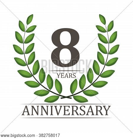 8 Years Anniversary Template With Red Ribbon And Laurel Wreath Vector Illustration