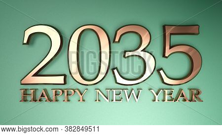 2035 Happy New Year Copper Write On Green Background - 3d Rendering Illustration