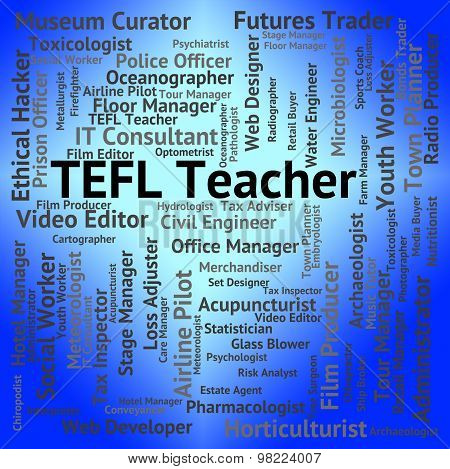 Tefl Teacher Means Foreign Teaching And Words