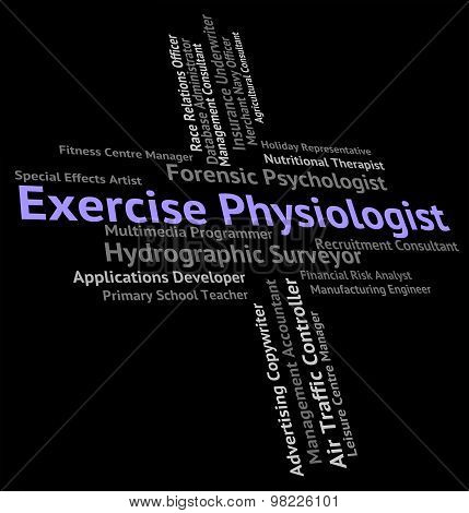 Exercise Physiologist Shows Hiring Employment And Exercising