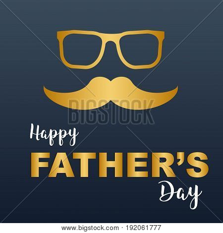 Text for father's day hith glasses a mustache hipster elements.Vector illustration