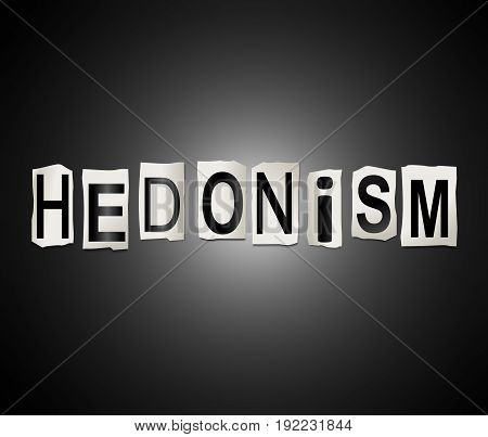 Hedonism Word Concept.