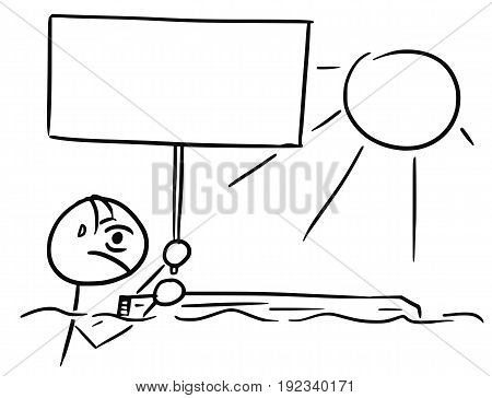 Cartoon vector stickman survivor castaway lost swimming on the piece of wood raft from the ship wreck holding empty sign