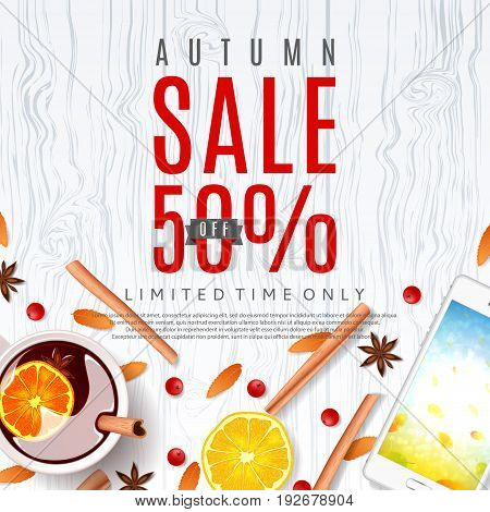 Autumn sale beautiful background. Top view on composition with cup of mulled wine, orange, rowan, cinnamon sticks on wooden texture. Vector illustration.