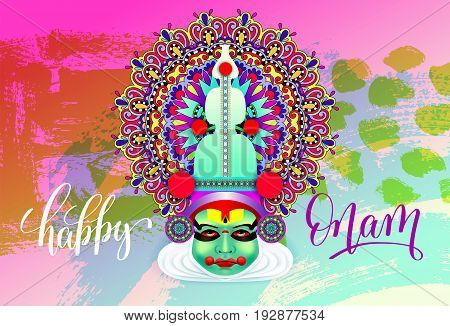 indian kathakali dancer face decorative modern vector illustration with hand lettering for happy onam holiday on abstract brush stroke pattern