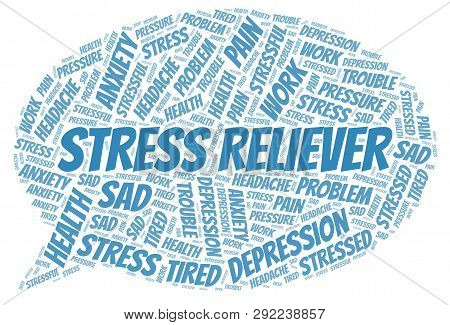 Stress Reliever Word Cloud. Wordcloud Made With Text Only.