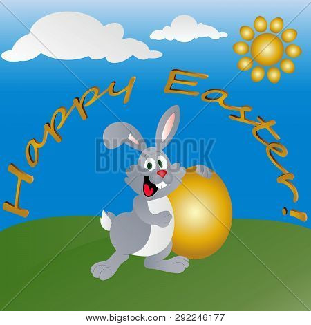Easter Hare With A Gold Small Egg On A Solar Green Lawn. Vector Illustration.
